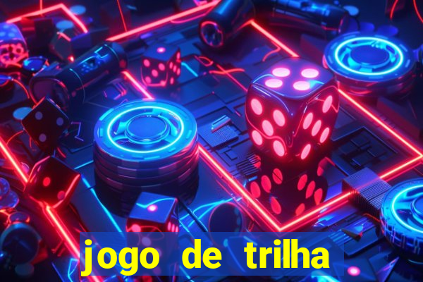 jogo de trilha para imprimir